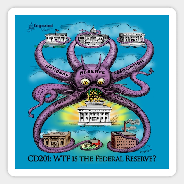 CD201: WTF is the Federal Reserve? Magnet by OYCDIMG